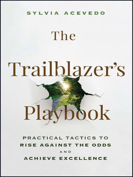 Title details for The Trailblazer's Playbook by Sylvia Acevedo - Available